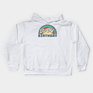 Its My Birthday Kids Hoodie